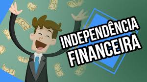 independencia financeira 2 - Independência Financeira o que é?